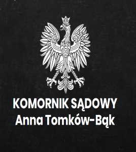 Komornik Sądowy przy Sądzie Rejonowym we Wrocławiu Anna Tomków-Bąk